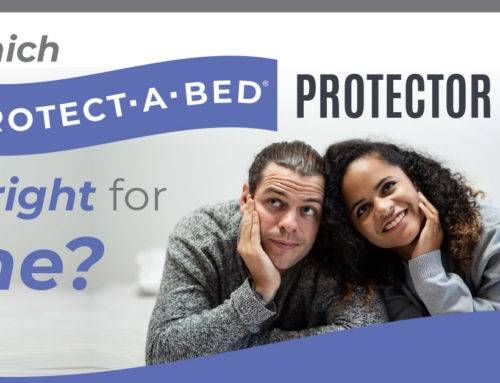 WHICH PROTECT-A-BED PROTECTOR IS RIGHT FOR ME